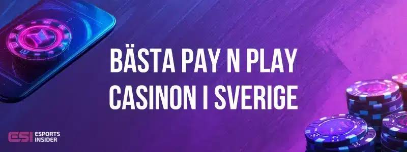 Pay N Play Spelföretag - Jämför de bästa onlinekasinona med Pay and Play 2026 Pay N Play Spelföretag - Jämför de bästa onlinekasinona med Pay and Play 2026